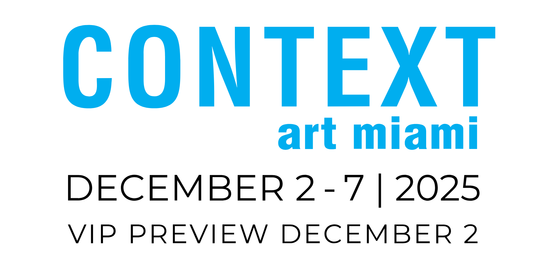 2 - 7 December, 2025 - CONTEXT Art Miami